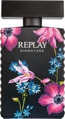 Hajuivesi Replay Signature EDp naisille, 30 ml hinta ja tiedot | Naisten hajuvedet | hobbyhall.fi