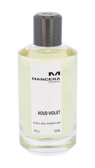 MANCERA Aoud Violet EDP naiselle 120 ml hinta ja tiedot | Naisten hajuvedet | hobbyhall.fi