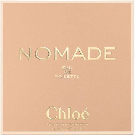 Chloe Nomade - Eau de Toilette EDT naiselle 75 ml hinta ja tiedot | Naisten hajuvedet | hobbyhall.fi