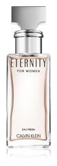 Calvin Klein Eternity Eau Fresh EDP Naisille 30 ml hinta ja tiedot | Naisten hajuvedet | hobbyhall.fi