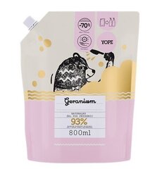 Yope, Suihkugeeli, Geranium 93%, täyttö 800 ml hinta ja tiedot | Suihkusaippuat ja suihkugeelit | hobbyhall.fi