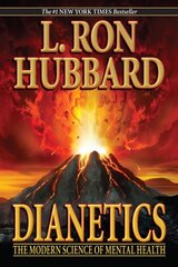 Dianetics: The Modern Science Of Mental Health hinta ja tiedot | Elämäntaitokirjat | hobbyhall.fi