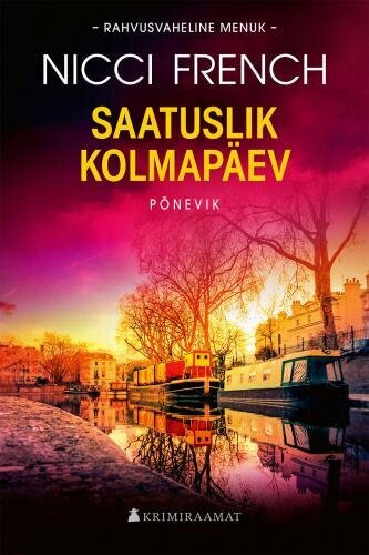 Saatuslik kolmapäev hinta ja tiedot | Klassikkokirjat | hobbyhall.fi