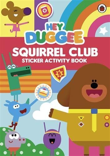 Hey Duggee: Squirrel Club Sticker Activity Book hinta ja tiedot | Vauvakirjat | hobbyhall.fi