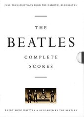 Beatles - Complete Scores 2nd Revised edition hinta ja tiedot | Taidekirjat | hobbyhall.fi