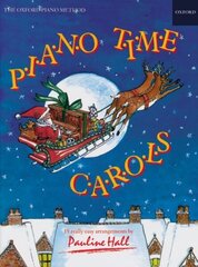 Piano Time Carols hinta ja tiedot | Taidekirjat | hobbyhall.fi