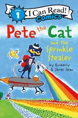 Pete the Cat and the Sprinkle Stealer hinta ja tiedot | Nuortenkirjat | hobbyhall.fi