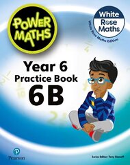 Power Maths 2nd Edition Practice Book 6B 2nd edition hinta ja tiedot | Nuortenkirjat | hobbyhall.fi