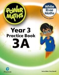 Power Maths 2nd Edition Practice Book 3A 2nd edition hinta ja tiedot | Nuortenkirjat | hobbyhall.fi