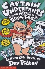 Captain Underpants and the Attack of the Talking Toilets hinta ja tiedot | Nuortenkirjat | hobbyhall.fi