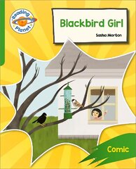 Reading Planet: Rocket Phonics Target Practice - Blackbird Girl - Green hinta ja tiedot | Nuortenkirjat | hobbyhall.fi