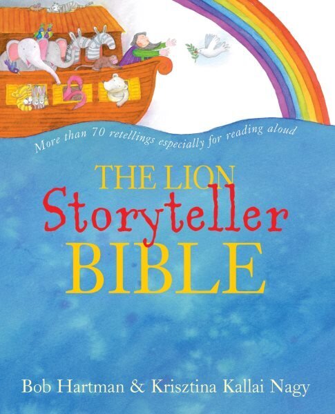 Lion Storyteller Bible New edition hinta ja tiedot | Nuortenkirjat | hobbyhall.fi