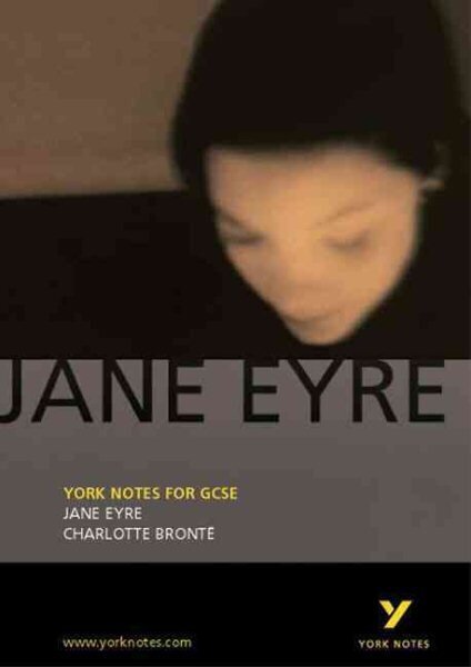 Jane Eyre: York Notes for GCSE