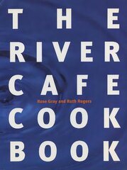 River Cafe Cookbook hinta ja tiedot | Keittokirjat | hobbyhall.fi