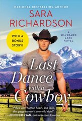 Last Dance with a Cowboy: Includes a Bonus Novella hinta ja tiedot | Fantasia- ja scifi-kirjallisuus | hobbyhall.fi