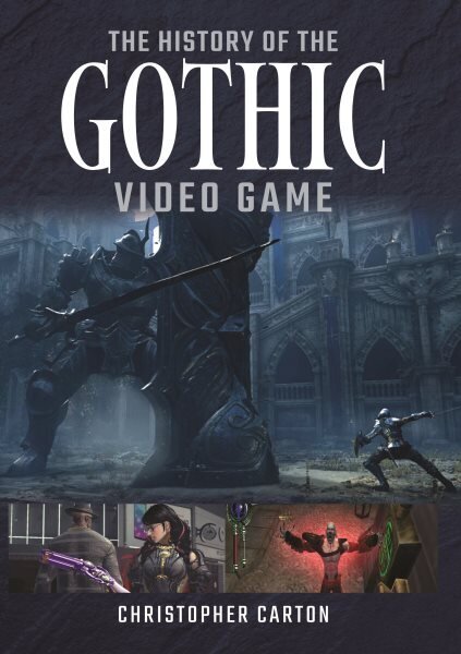 History of the Gothic Video Game