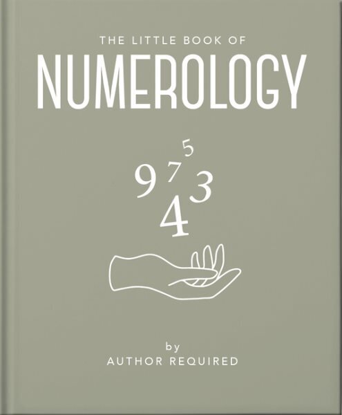 Little Book of Numerology: Guide your life with the power of numbers hinta ja tiedot | Elämäntaitokirjat | hobbyhall.fi