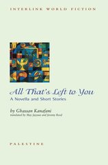 All That's Left to You: A Novella and Other Stories hinta ja tiedot | Fantasia- ja scifi-kirjallisuus | hobbyhall.fi