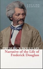 Narrative of the Life of Frederick Douglass hinta ja tiedot | Elämäkerrat ja muistelmat | hobbyhall.fi