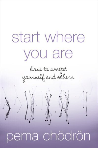 Start Where You Are: How to Accept Yourself and Others New edition hinta ja tiedot | Hengelliset kirjat ja teologia | hobbyhall.fi