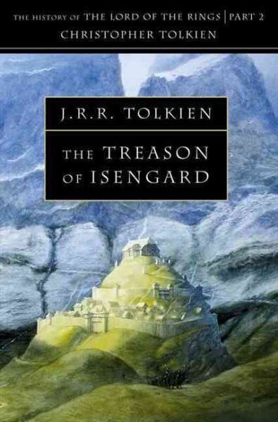 Treason of Isengard hinta ja tiedot | Fantasia- ja scifi-kirjallisuus | hobbyhall.fi