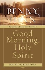 Good Morning, Holy Spirit: Learn to Recognize the Voice of the Spirit hinta ja tiedot | Hengelliset kirjat ja teologia | hobbyhall.fi