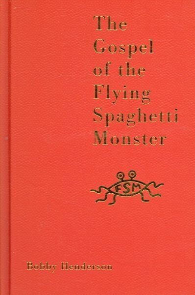 Gospel of the Flying Spaghetti Monster hinta ja tiedot | Fantasia- ja scifi-kirjallisuus | hobbyhall.fi