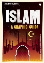 Introducing Islam: A Graphic Guide 2nd Revised edition hinta ja tiedot | Hengelliset kirjat ja teologia | hobbyhall.fi