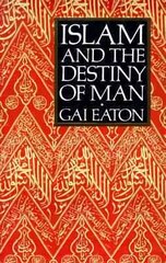 Islam and the Destiny of Man 2nd New edition hinta ja tiedot | Hengelliset kirjat ja teologia | hobbyhall.fi