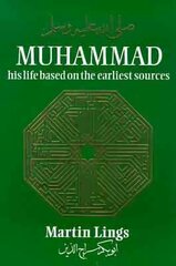 Muhammad: His Life Based on the Earliest Sources 3rd New edition hinta ja tiedot | Hengelliset kirjat ja teologia | hobbyhall.fi