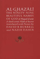 Al-Ghazali on the Ninety-nine Beautiful Names of God: Al-Maqsad al-Asna fi Sharh Asma' Allah al-Husna hinta ja tiedot | Hengelliset kirjat ja teologia | hobbyhall.fi