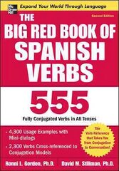 Big Red Book of Spanish Verbs, Second Edition 2nd edition hinta ja tiedot | Vieraiden kielten oppimateriaalit | hobbyhall.fi