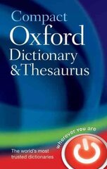 Compact Oxford Dictionary & Thesaurus 3rd Revised edition hinta ja tiedot | Vieraiden kielten oppimateriaalit | hobbyhall.fi