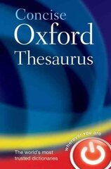 Concise Oxford Thesaurus 3rd Revised edition hinta ja tiedot | Vieraiden kielten oppimateriaalit | hobbyhall.fi