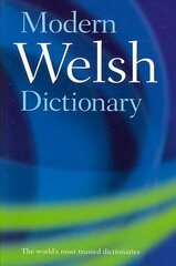 Modern Welsh Dictionary: A guide to the living language hinta ja tiedot | Vieraiden kielten oppimateriaalit | hobbyhall.fi