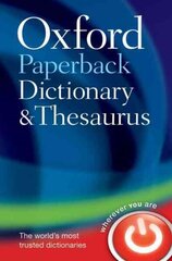 Oxford Paperback Dictionary & Thesaurus 3rd Revised edition hinta ja tiedot | Vieraiden kielten oppimateriaalit | hobbyhall.fi