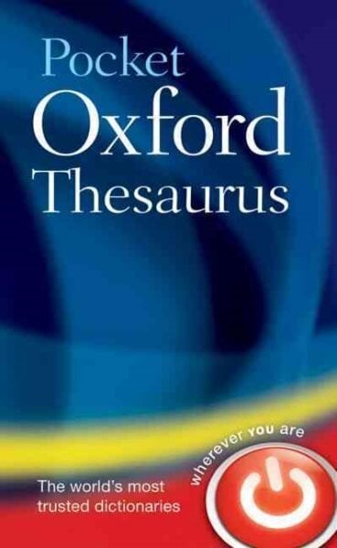 Pocket Oxford Thesaurus 2nd Revised edition hinta ja tiedot | Vieraiden kielten oppimateriaalit | hobbyhall.fi