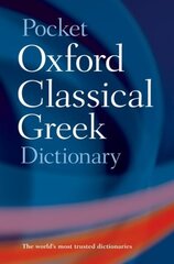 Pocket Oxford Classical Greek Dictionary hinta ja tiedot | Vieraiden kielten oppimateriaalit | hobbyhall.fi