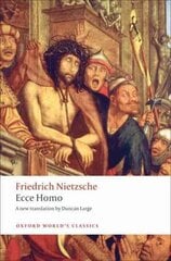 Ecce Homo: How To Become What You Are hinta ja tiedot | Historiakirjat | hobbyhall.fi