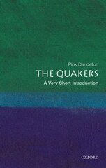 Quakers: A Very Short Introduction hinta ja tiedot | Hengelliset kirjat ja teologia | hobbyhall.fi