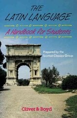 Latin Language Handbook for Students Handbook for Students, A hinta ja tiedot | Vieraiden kielten oppimateriaalit | hobbyhall.fi