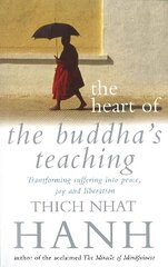 Heart Of Buddha's Teaching hinta ja tiedot | Hengelliset kirjat ja teologia | hobbyhall.fi