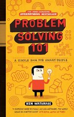 Problem Solving 101: A simple book for smart people hinta ja tiedot | Elämäntaitokirjat | hobbyhall.fi