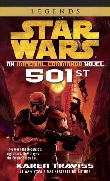 501st: Star Wars Legends (Imperial Commando): An Imperial Commando Novel hinta ja tiedot | Fantasia- ja scifi-kirjallisuus | hobbyhall.fi