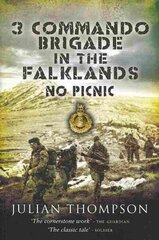 3 Commando Brigade in the Falklands: No Picnic hinta ja tiedot | Historiakirjat | hobbyhall.fi