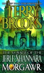 Voyage of the Jerle Shannara: Morgawr hinta ja tiedot | Fantasia- ja scifi-kirjallisuus | hobbyhall.fi