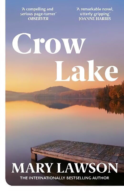 Crow Lake: FROM THE BOOKER PRIZE LONGLISTED AUTHOR OF A TOWN CALLED SOLACE hinta ja tiedot | Fantasia- ja scifi-kirjallisuus | hobbyhall.fi