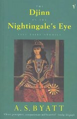 Djinn In The Nightingale's Eye: Five Fairy Stories hinta ja tiedot | Fantasia- ja scifi-kirjallisuus | hobbyhall.fi