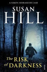 Risk of Darkness: Discover book 3 in the bestselling Simon Serrailler series hinta ja tiedot | Fantasia- ja scifi-kirjallisuus | hobbyhall.fi