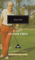 Roald Dahl Collected Stories hinta ja tiedot | Fantasia- ja scifi-kirjallisuus | hobbyhall.fi